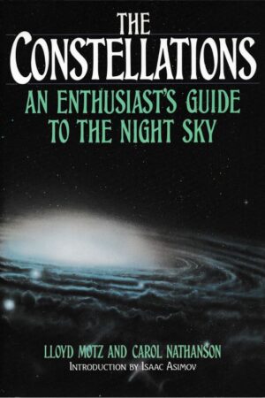 The Constellations – An Enthusiasts Guide to the Night Sky