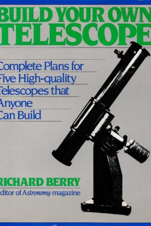 Build Your Own Telescope