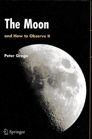 The Moon and How to Observe It