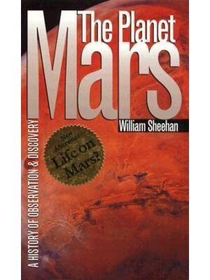 The Planet Mars: A History of Observation and Discovery