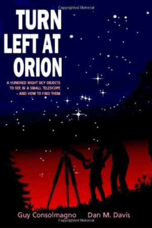 Turn Left at Orion : A Hundred Night Sky Objects…